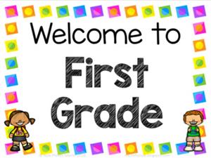Welcome to First Grade 